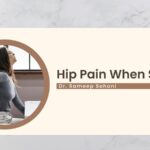 Hip Pain When Sitting