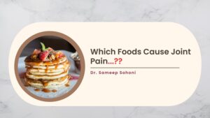 Which Foods Cause Joint Pain